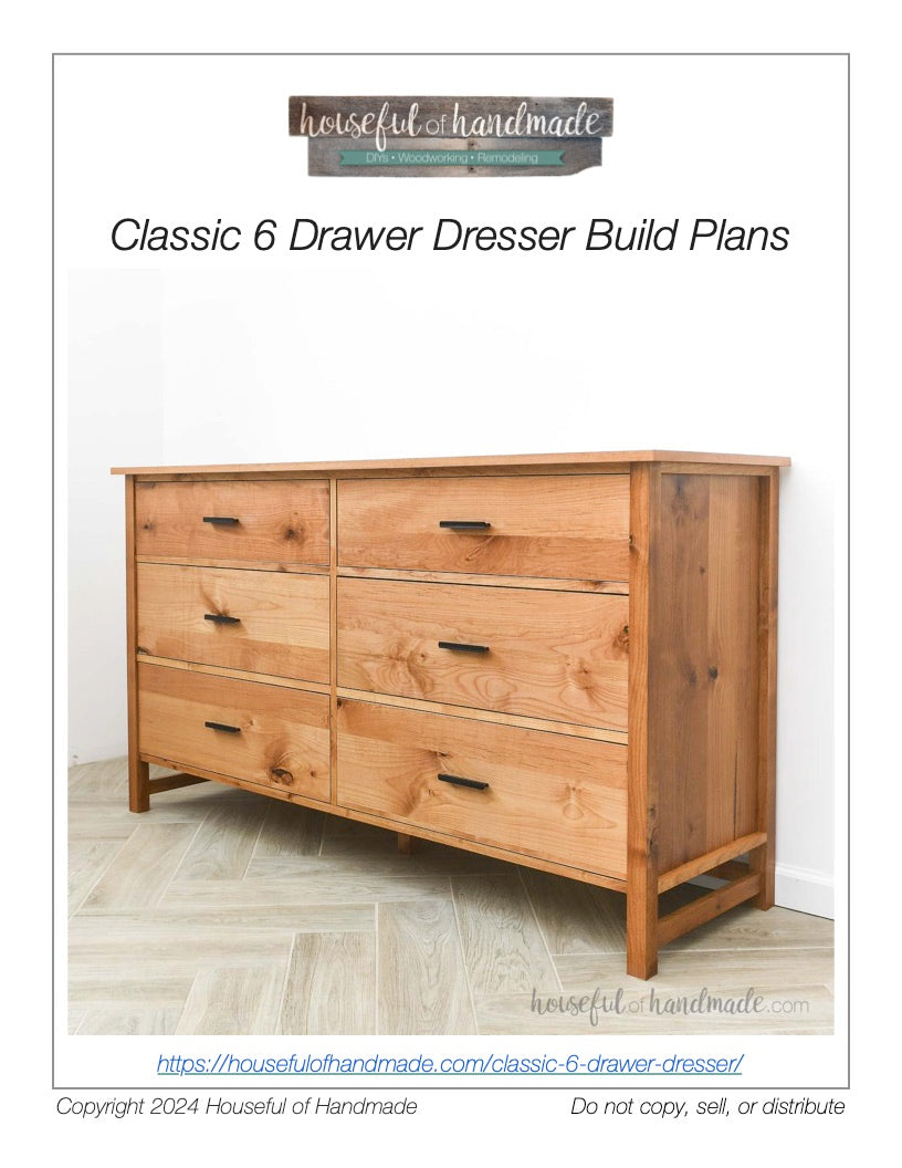 Classic 6 Drawer Dresser Build Plans